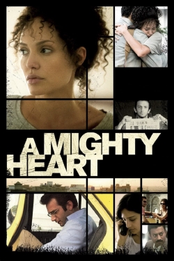 Watch A Mighty Heart movies free online