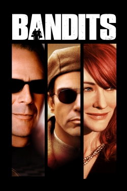 Watch Bandits movies free online