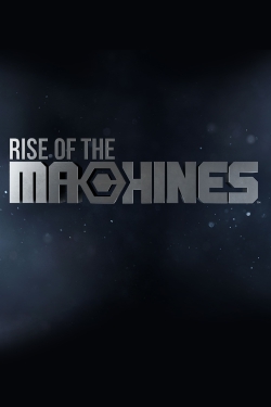 Watch Rise of the Machines movies free online