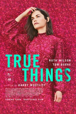 Watch True Things movies free online