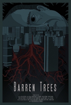 Watch Barren Trees movies free online