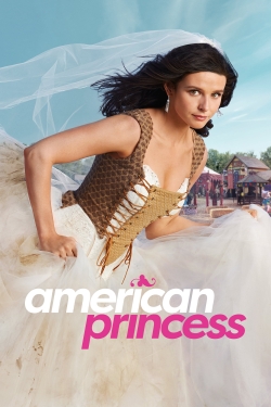 Watch American Princess movies free online