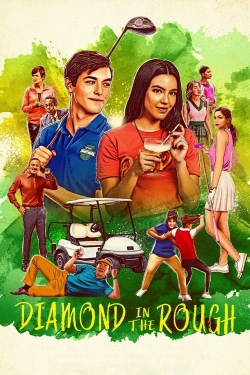 Watch Diamond in the Rough movies free online