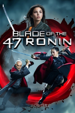 Watch Blade of the 47 Ronin movies free online