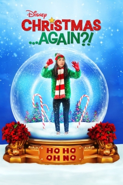 Watch Christmas ...Again?! movies free online