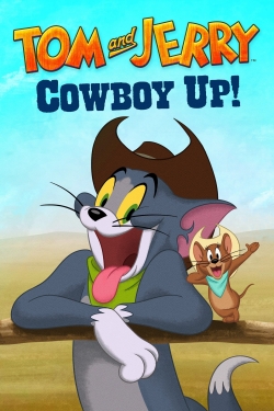 Watch Tom and Jerry Cowboy Up! movies free online