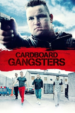 Watch Cardboard Gangsters movies free online