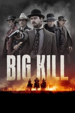Watch Big Kill movies free online