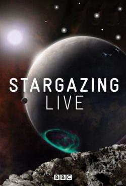 Watch Stargazing Live movies free online