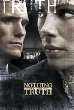 Watch Nothing But the Truth movies free online