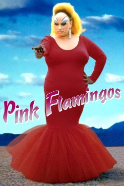 Watch Pink Flamingos movies free online