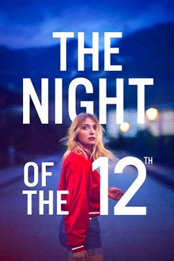 Watch The Night of the 12th movies free online