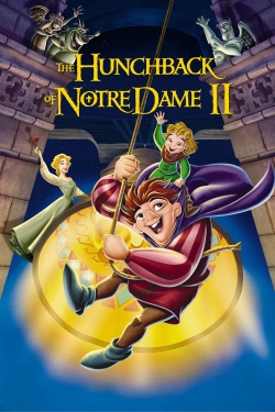 Watch The Hunchback of Notre Dame II movies free online