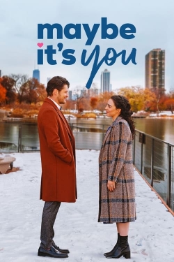 Watch Maybe It's You movies free online