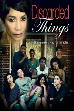 Watch Discarded Things movies free online