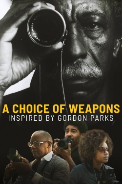 Watch A Choice of Weapons: Inspired by Gordon Parks movies free online