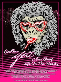 Watch Another Yeti a Love Story: Life on the Streets movies free online