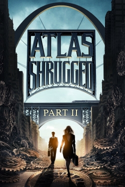 Watch Atlas Shrugged: Part II movies free online