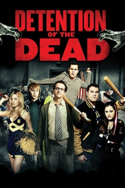 Watch Detention of the Dead movies free online