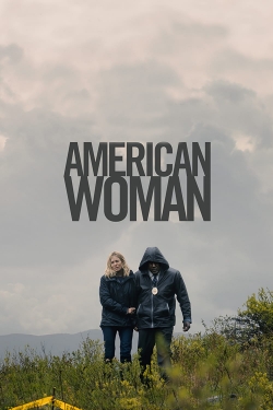 Watch American Woman movies free online