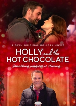 Watch Holly and the Hot Chocolate movies free online