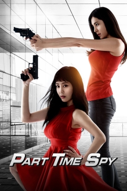 Watch Part-time Spy movies free online