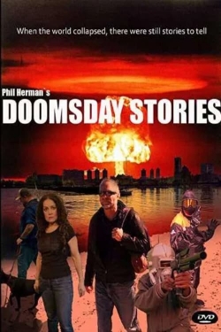 Watch Doomsday Stories movies free online