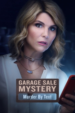 Watch Garage Sale Mystery: Murder By Text movies free online