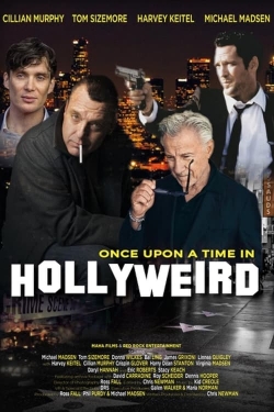 Watch Once Upon a Time in Hollyweird movies free online