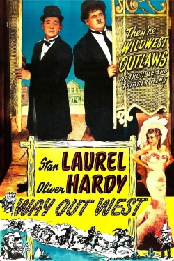 Watch Way Out West movies free online