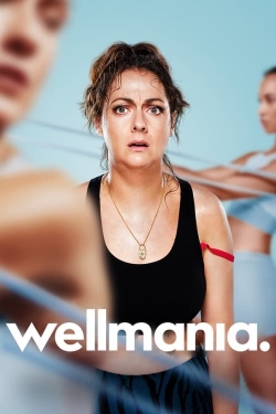 Watch Wellmania movies free online