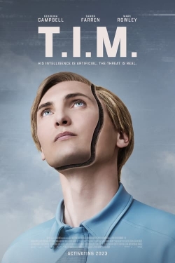 Watch T.I.M. movies free online