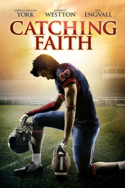 Watch Catching Faith movies free online