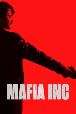 Watch Mafia Inc. movies free online