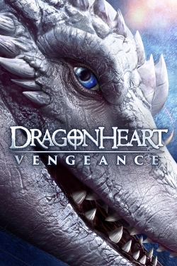 Watch Dragonheart: Vengeance movies free online