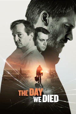 Watch The Day We Died movies free online