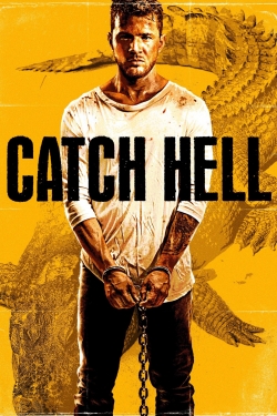 Watch Catch Hell movies free online