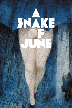 Watch A Snake of June movies free online