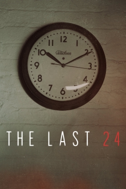 Watch The Last 24 movies free online
