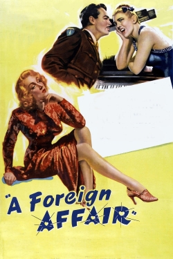 Watch A Foreign Affair movies free online