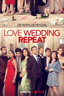 Watch Love. Wedding. Repeat movies free online