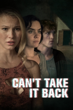 Watch Can't Take It Back movies free online