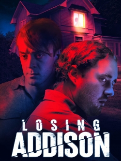 Watch Losing Addison movies free online