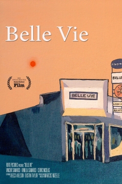 Watch Belle Vie movies free online