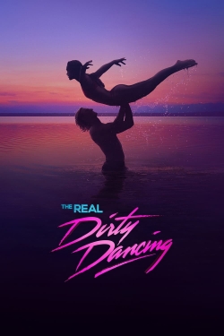 Watch The Real Dirty Dancing movies free online