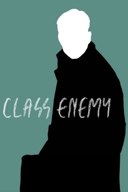 Watch Class Enemy movies free online