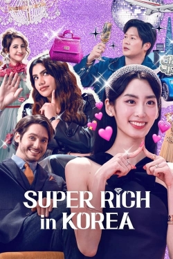 Watch Super Rich in Korea movies free online