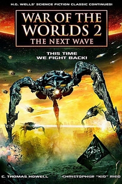 Watch War of the Worlds 2: The Next Wave movies free online