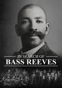 Watch In Search of Bass Reeves movies free online