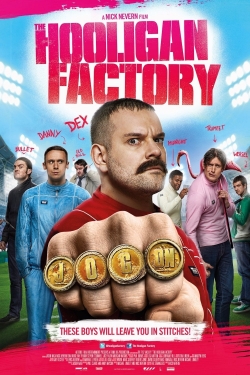 Watch The Hooligan Factory movies free online